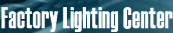 FACTORY LIGHTING CENTER
